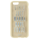 Sonix Clear Coat Series Case for iPhone 6s 6 - Clear/Girls Just Wanna Have Fund$