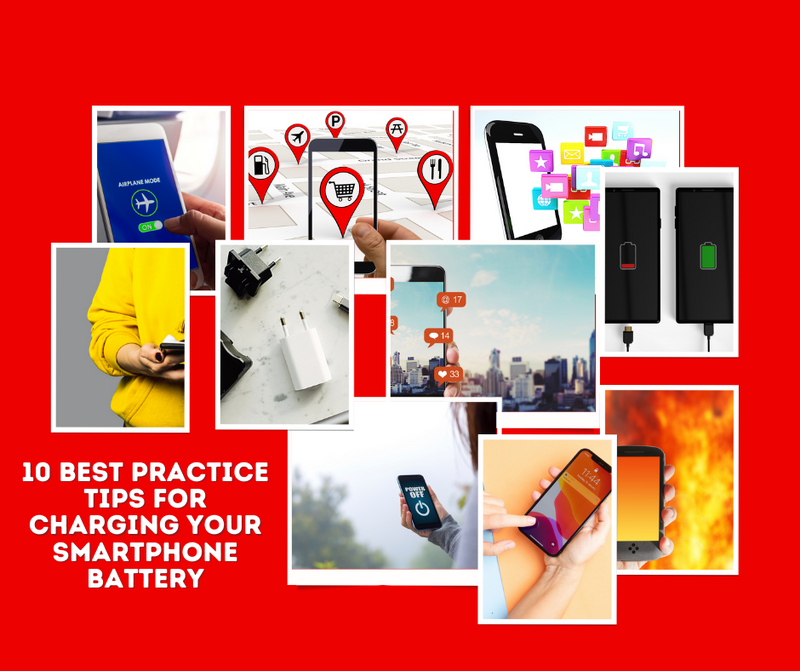10 Best Practice Tips for Charging Your Smartphone Battery