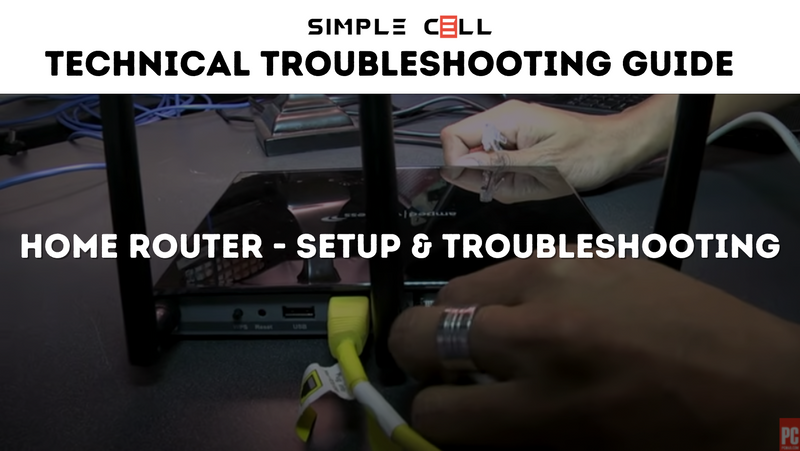 Have Problem With My Home Router Home Router - Setup & Troubleshooting