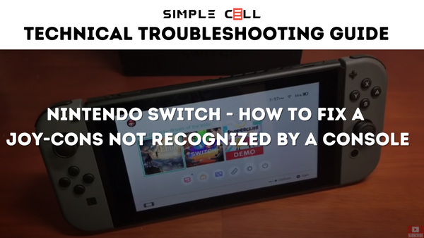 Nintendo Switch - How to Fix a Joy-Cons Not Recognized by a Console