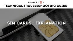 Sim Cards - Explanation