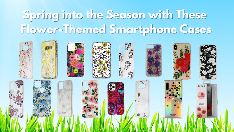 Spring into the Season with These Flower-Themed Smartphone Cases