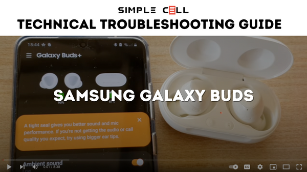 Samsung Galaxy Buds - Troubleshooting